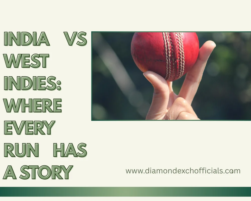 India vs West Indies: Where Every Run Has a Story